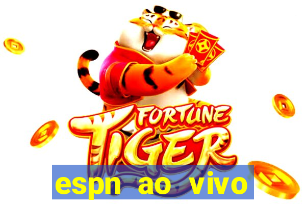 espn ao vivo online gratis